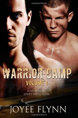 Warrior Camp: Volume 1 by Joyee Flynn