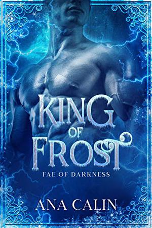King of Frost (Fae of Darkness #2)