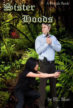 Sister Hoods by P.L. Blair