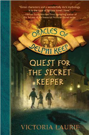Quest for the Secret Keeper (Oracles of Delphi Keep #3)