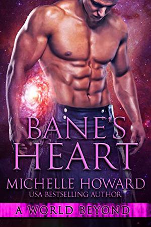 Bane's Heart (A World Beyond #9)