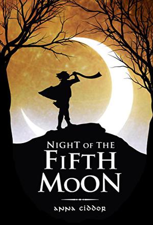 Night of the Fifth Moon by Anna Ciddor