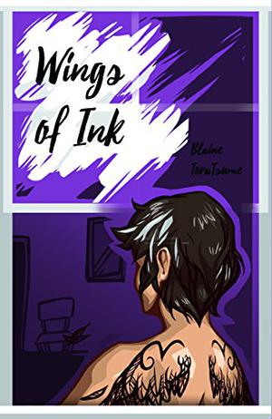 Wings Of Ink by Blaine ToraTsume