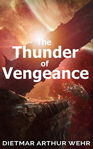 The Thunder of Vengeance (Thunder In The Heavens #2)