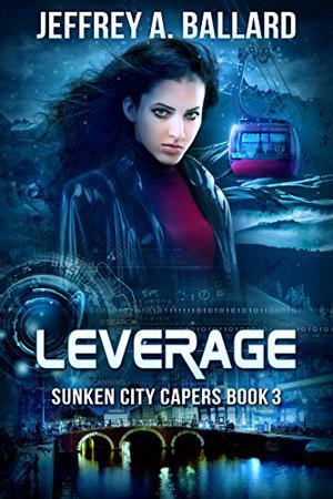 Leverage by Jeffrey A. Ballard