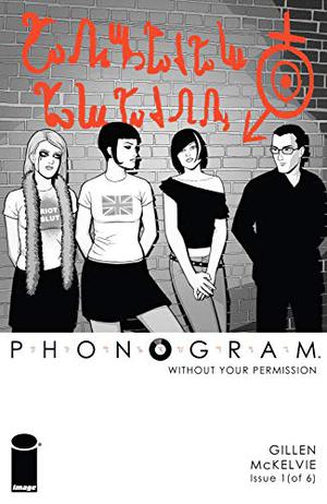Phonogram #1  (of 6) by Kieron Gillen