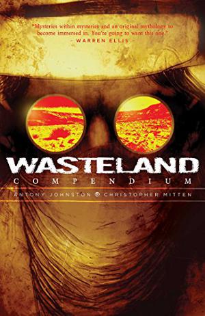 Wasteland Compendium Vol. 1: Compendium (Wasteland single issues #1-31)