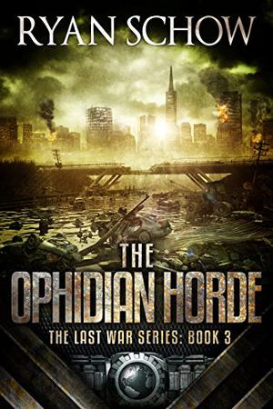 The Ophidian Horde (The Last War #3)