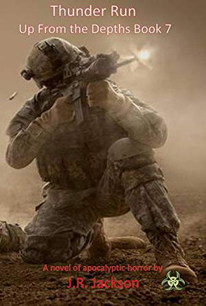 Thunder Run by J.R. Jackson