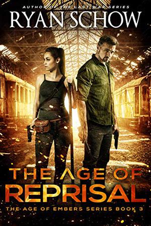 The Age of Reprisal (The Age of Embers #3)