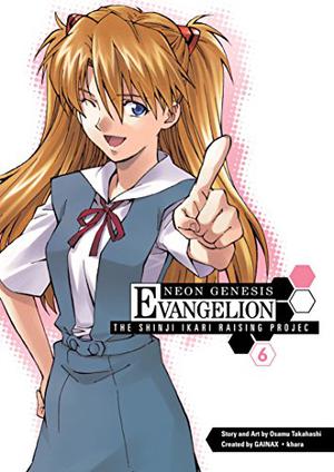 Neon Genesis Evangelion: The Shinji Ikari Raising Project, Vol. 6 (Neon Genesis Evangelion: The Shinji Ikari Raising Project #6)