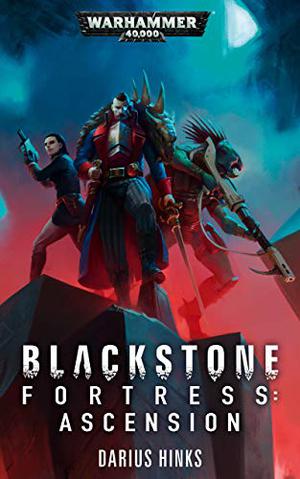 Blackstone Fortress: Ascension by Darius Hinks
