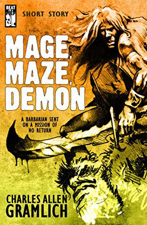 Mage Maze Demon by Charles Allen Gramlich