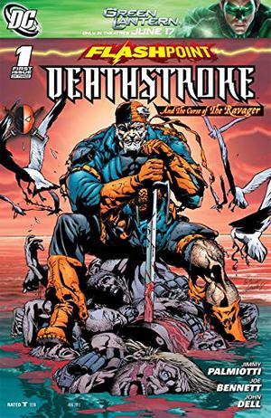 Flashpoint: Deathstroke and the Curse of the Ravager #1 (Flashpoint Reading Order #33)