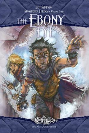 The Ebony Eye (Dragonlance: The New Adventures: Suncatcher #2)
