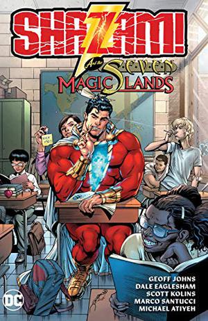 Shazam and the Seven Magic Lands (Shazam! 2018 Single Issues #1-12)