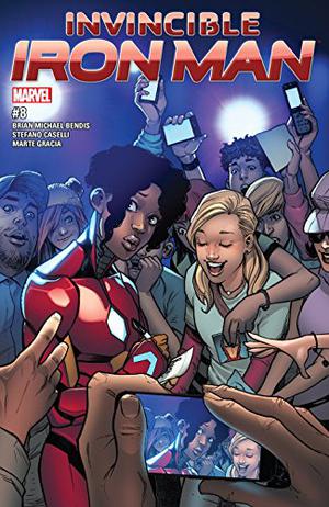 Invincible Iron Man  (2016-) #8 by Brian Michael Bendis