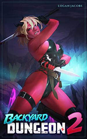 Backyard Dungeon 2 (Backyard Dungeon #2)