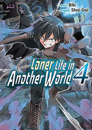 Loner Life in Another World Vol. 4 by Shoji Goji, Andrew Hodgson
