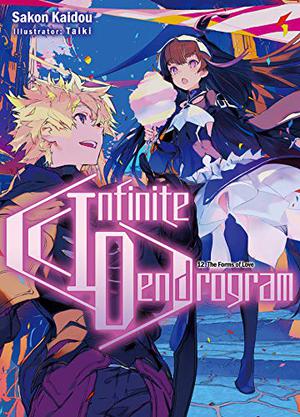 Infinite Dendrogram: Volume 12 (Infinite Dendrogram Light Novel #12)