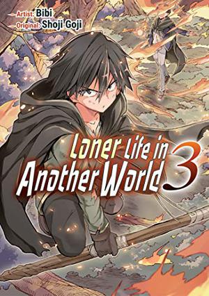 Loner Life in Another World Vol. 3 by Shoji Goji, Andrew Hodgson