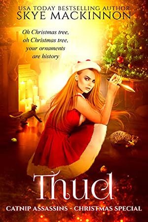 Thud (Catnip Assassins #7.5)