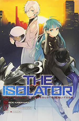 The Isolator, Vol. 3 by Reki Kawahara