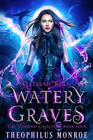 Watery Graves by Theophilus Monroe