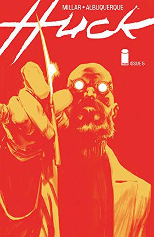 Huck #5 by Mark Millar