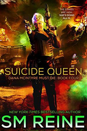 Suicide Queen (Dana McIntyre Must Die #4)