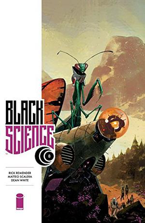 Black Science #8 (Black Science Single Issues #8)