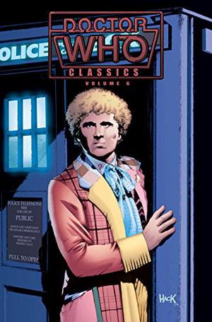 Doctor Who Classics, Vol. 6 by Steve Parkhouse