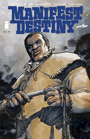 Manifest Destiny #36 by Chris Dingess, Owen Gieni