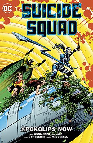 Suicide Squad, Volume 5: Apokolips Now by John Ostrander, Kim Yale, Robert Greenberger