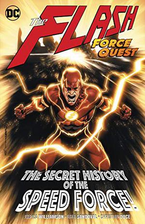 The Flash, Vol. 10: Force Quest (The Flash (2016) #10)