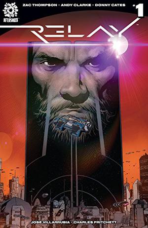 Relay #1 by Zac Thompson, Donny Cates