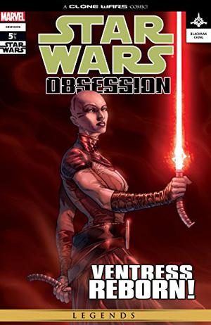 Star Wars: Obsession #5 by W. Haden Blackman