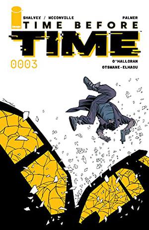 Time Before Time #3 by Declan Shalvey, Rory McConville, Joe Palmer, Chris O'Halloran