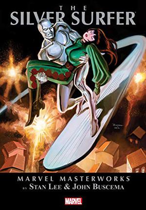 Marvel Masterworks: The Silver Surfer, Vol. 2 by Stan Lee