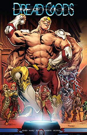 Dread Gods by Ron Marz, Bart Sears