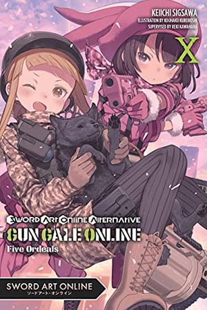 Sword Art Online Alternative Gun Gale Online, Vol. 10  (light novel): Five Ordeals (ソードアート・オンライン オルタナティブ ガンゲイル・オンライン / Sword Art Online Alternative Gun Gale Online #10)