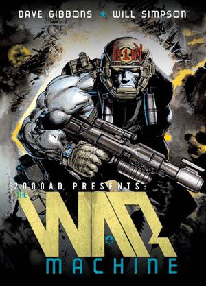 The War Machine by Dave Gibbons, William Simpson