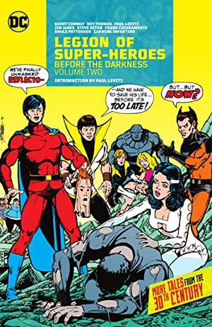 Legion of Super-Heroes  (1980-) Vol. 2: Before the Darkness  (Legion of Super-Heroes (Original Legion of Super-Heroes #17)