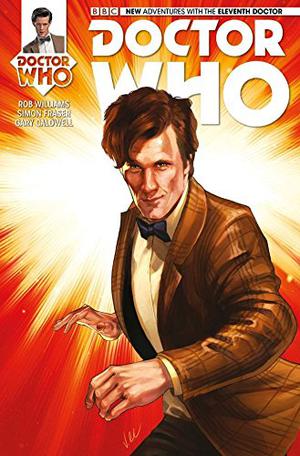 Doctor Who: The Eleventh Doctor #3 by Rob Williams, Simon Fraser