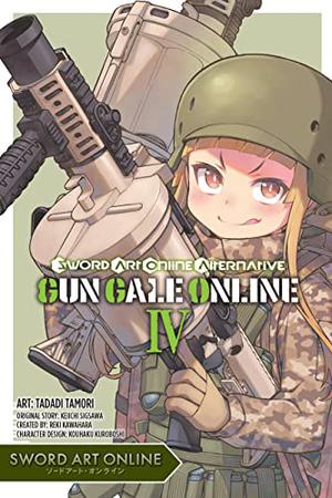 Sword Art Online Alternative Gun Gale Online, Vol. 4  (manga) by Keiichi Sigsawa, Reki Kawahara, Tadadi Tamori