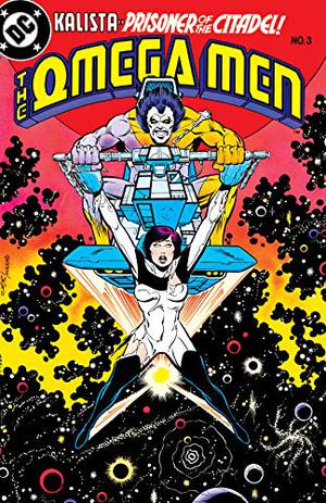 The Omega Men  (1983-) #3 by Roger Slifer