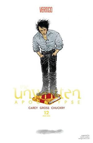 The Unwritten: Apocalypse  (2014-) #12 by Mike Carey