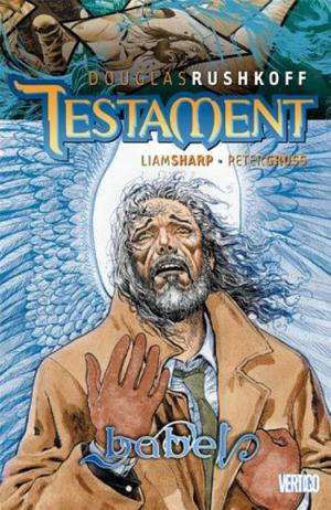 Testament, Vol. 3: Babel (Testament #3)