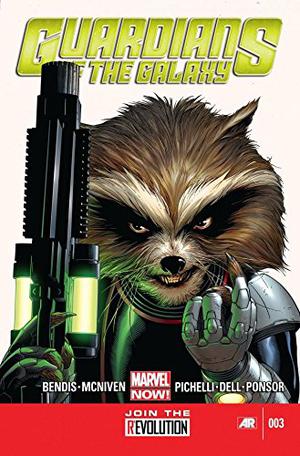Guardians of the Galaxy  (2013-2015) #3 by Brian Michael Bendis