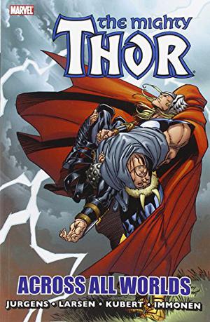 Thor: Across All Worlds (Thor 1998 Single Issues #26-35)